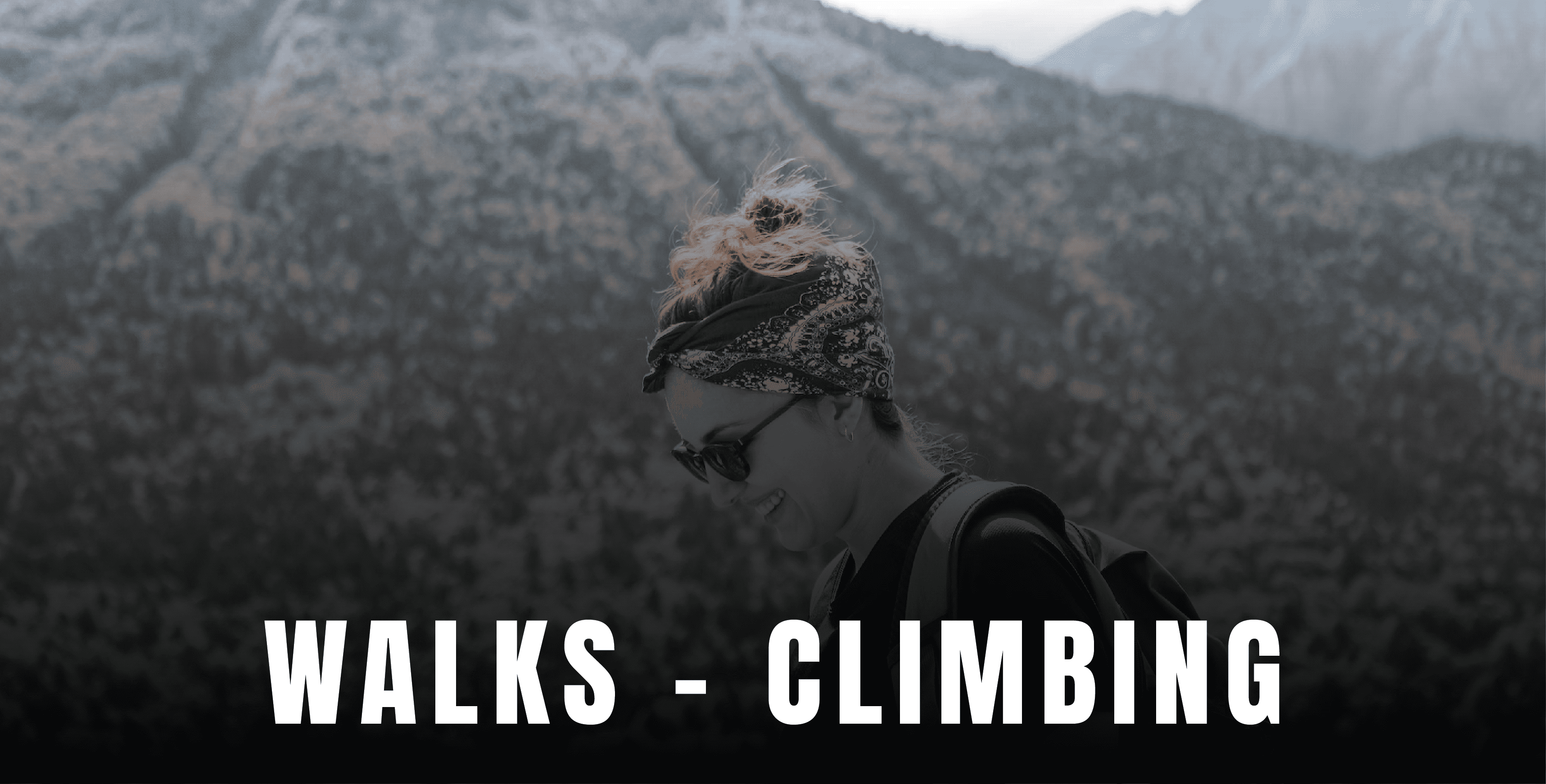 The walks, hikes or to go climbing